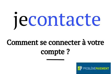 je contacte .com|jecontacte se connecter mon compte.